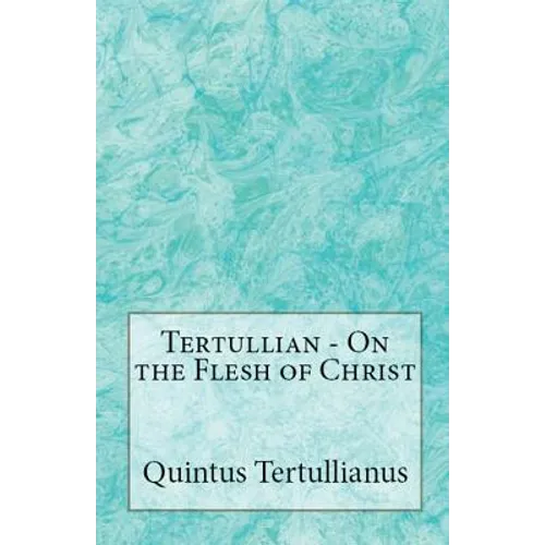 On the Flesh of Christ - Paperback