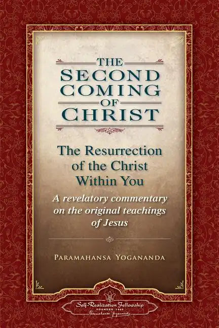 The Second Coming of Christ, Volumes I & II: The Resurrection of the Christ Within You: A Revelatory Commentary on the Original Teachings of Jesus - Boxed Set