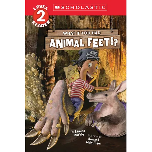 What If You Had Animal Feet!? (Level 2 Reader) - Paperback