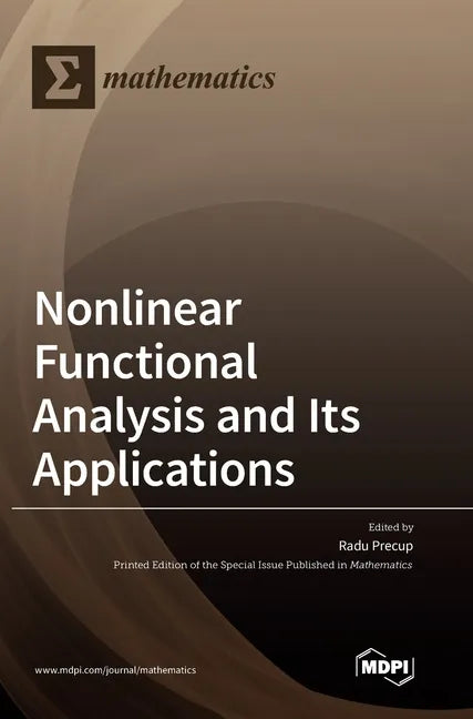 Nonlinear Functional Analysis and Its Applications - Hardcover