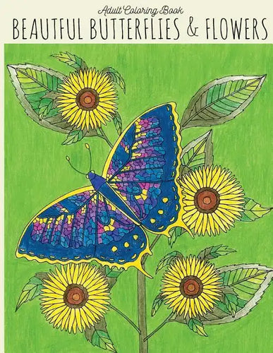 Adult Coloring Book: Beautiful Butterflies & Flowers: Butterfly Coloring Book, Flower Coloring Book, Butterflies Coloring Book, Adult Color - Paperback
