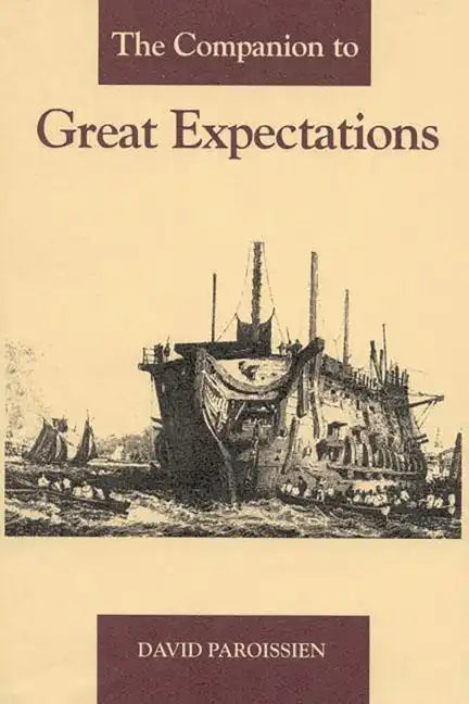 The Companion to Great Expectations - Hardcover