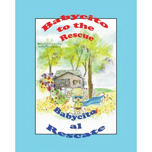 Babycito to the rescue Babycito al rescate - Paperback