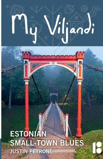 My Viljandi: Estonian Small-Town Blues - Paperback