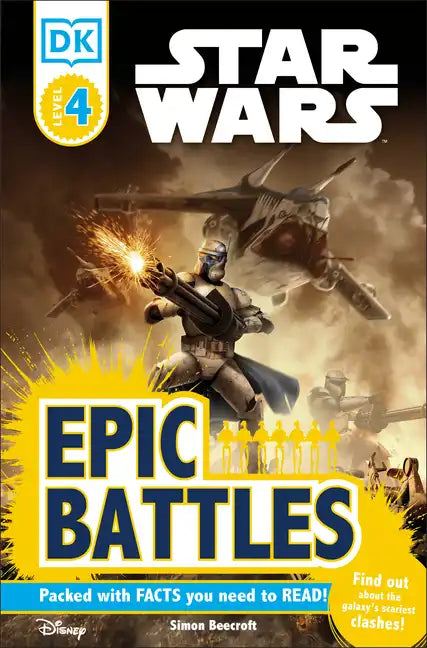 DK Readers L4: Star Wars: Epic Battles: Find Out about the Galaxy's Scariest Clashes! - Paperback