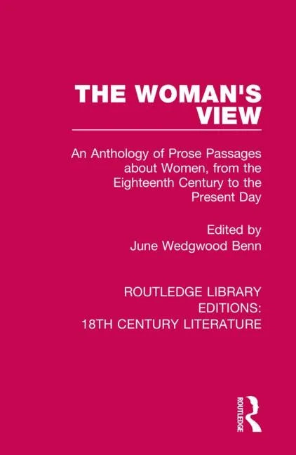 The Woman's View: An Anthology of Prose Passages about Women, from the Eighteenth Century to the Present Day - Paperback