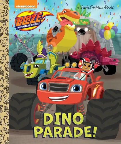 Dino Parade! (Blaze and the Monster Machines) - Hardcover