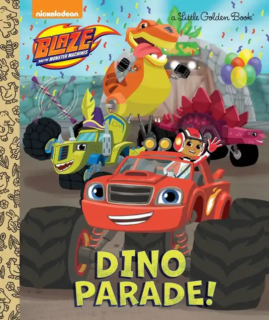 Dino Parade! (Blaze and the Monster Machines) - Hardcover