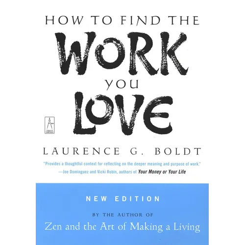 How to Find the Work You Love - Paperback