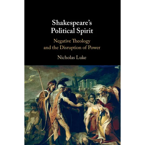 Shakespeare's Political Spirit - Hardcover