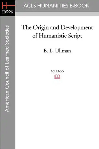 The Origin and Development of Humanistic Script - Paperback