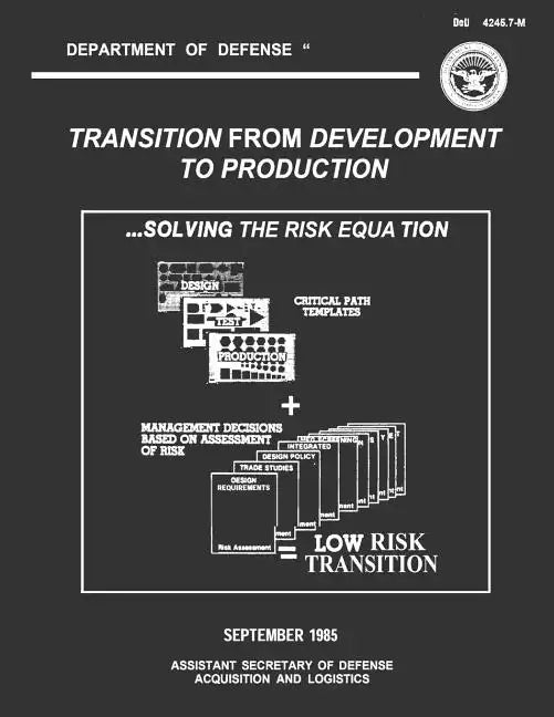 Transition From Development to Production: Solving the Risk Equation - Paperback