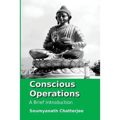 Conscious Operations: a brief introduction - Paperback