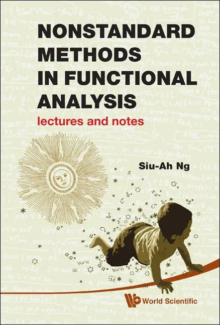 Nonstandard Methods in Functional Analysis: Lectures and Notes - Hardcover