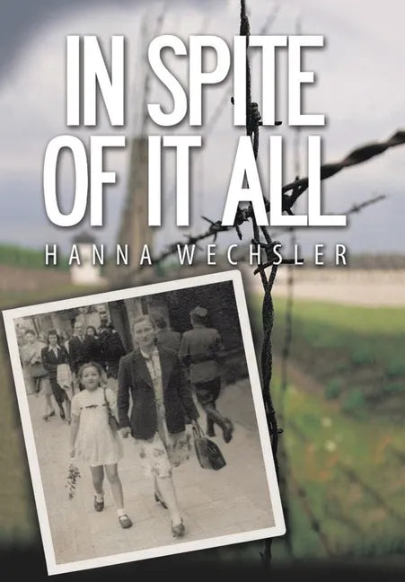 In Spite of It All - Hardcover