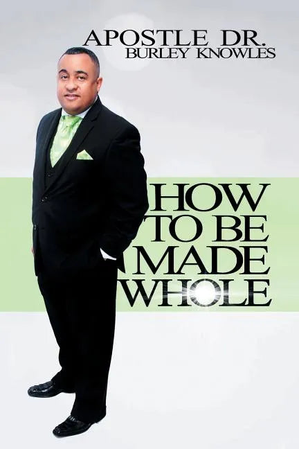 How To Be Made Whole - Paperback