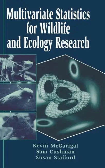 Multivariate Statistics for Wildlife and Ecology Research - Hardcover