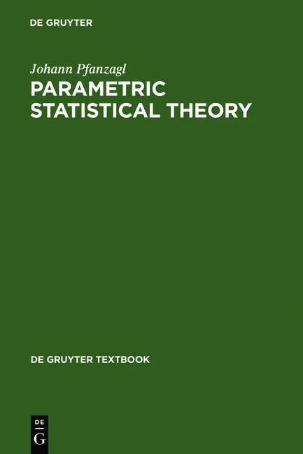 Parametric Statistical Theory - Hardcover