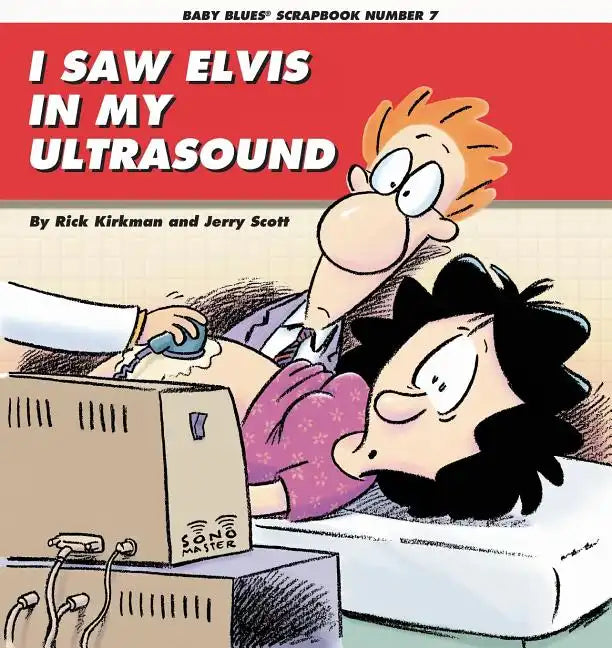 I Saw Elvis in My Ultrasound - Paperback