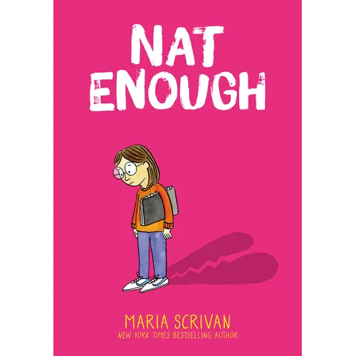 Nat Enough: A Graphic Novel (Nat Enough #1): Volume 1 - Library Binding