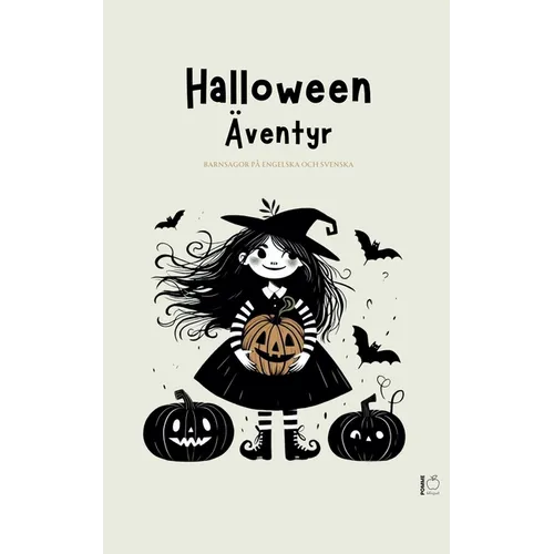 Halloween Äventyr: Barnsagor På Engelska Och Svenska - Paperback