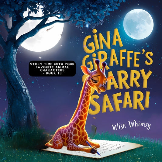 Gina Giraffe's Starry Safari - Paperback