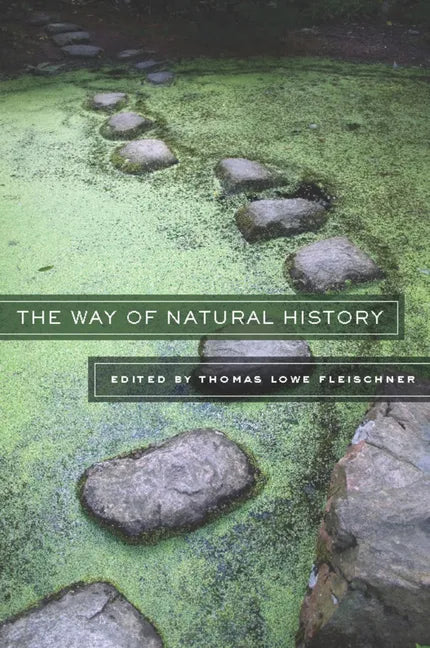 The Way of Natural History - Paperback