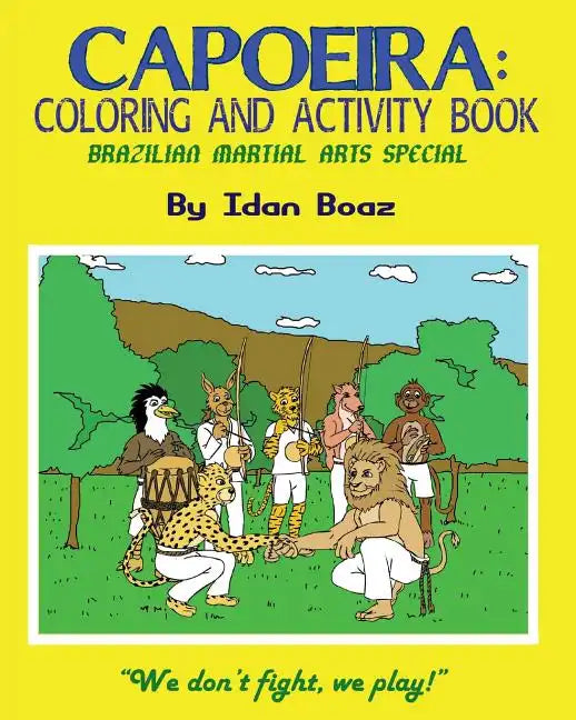 Capoeira: Coloring & Activity Book - Paperback