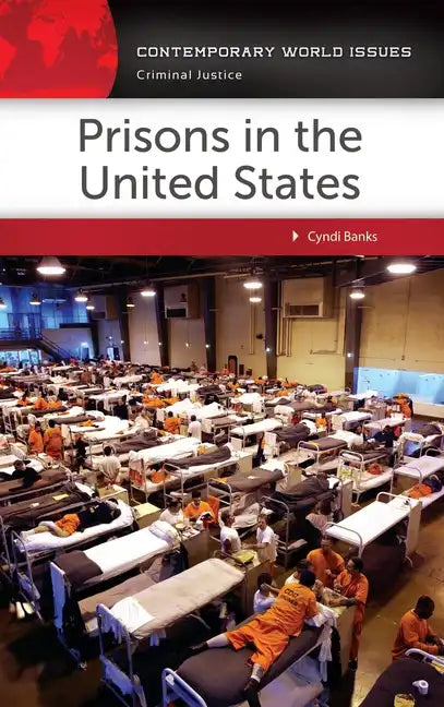 Prisons in the United States: A Reference Handbook - Hardcover