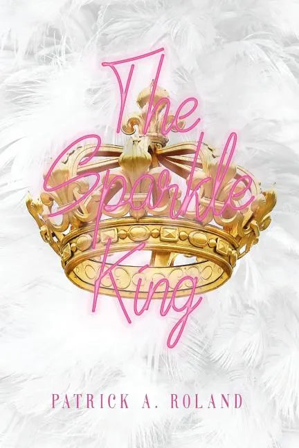 The Sparkle King - Paperback