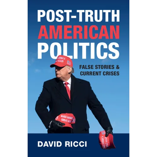 Post-Truth American Politics - Paperback