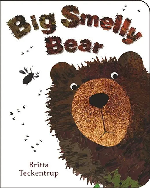 Big Smelly Bear - Board Book