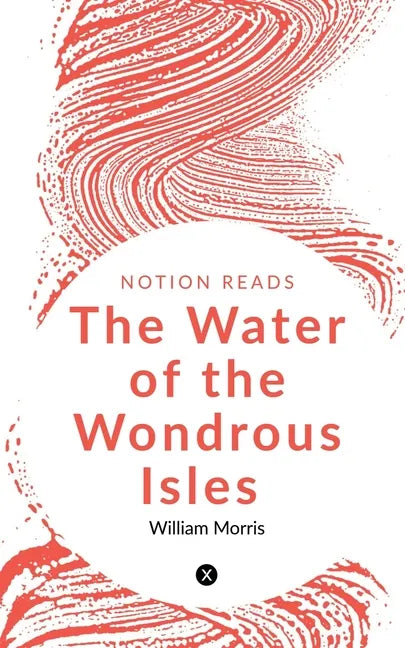 The Water of the Wondrous Isles - Paperback
