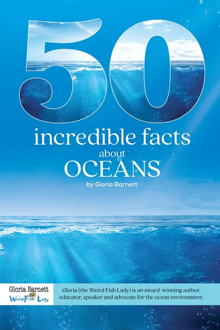 50 Incredible Facts About Oceans - Paperback