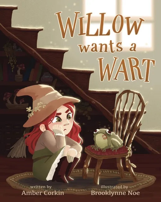 Willow Wants a Wart - Hardcover