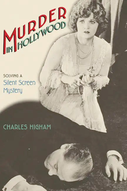Murder in Hollywood: Solving a Silent Screen Mystery - Paperback