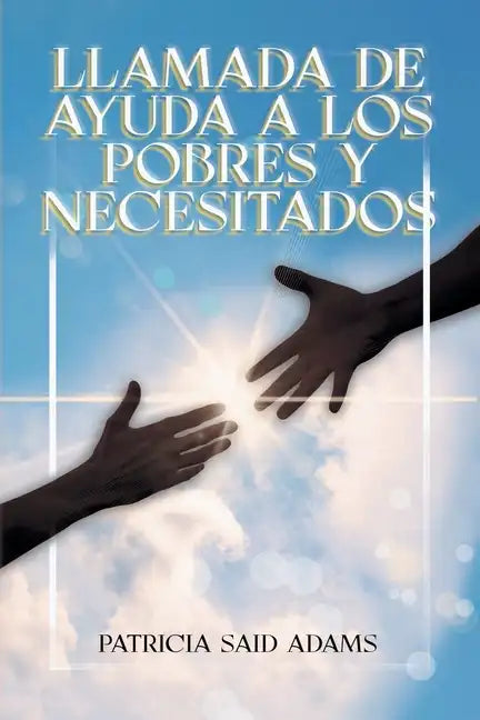 Llamada de Ayuda A Los Pobres Y Necesitados - Paperback