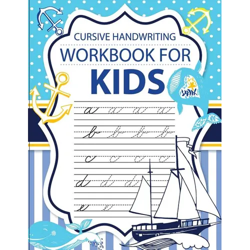 Cursive handwriting workbook for kids: workbook cursive, k workbook age 5, cursive handwriting workbook for teens, workbooks for preschoolers - Paperback