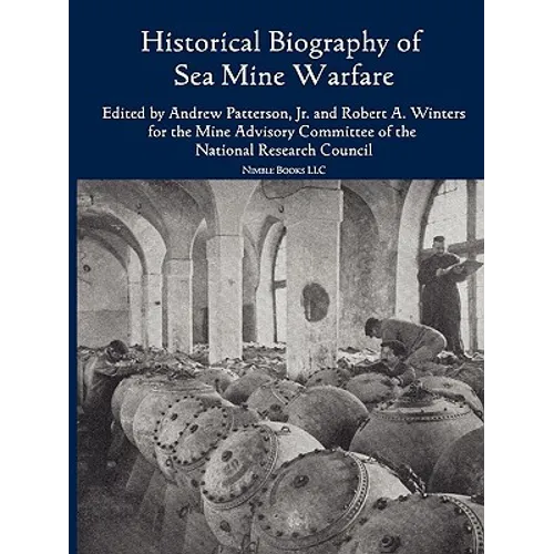 Historical Bibliography of Sea Mine Warfare - Paperback