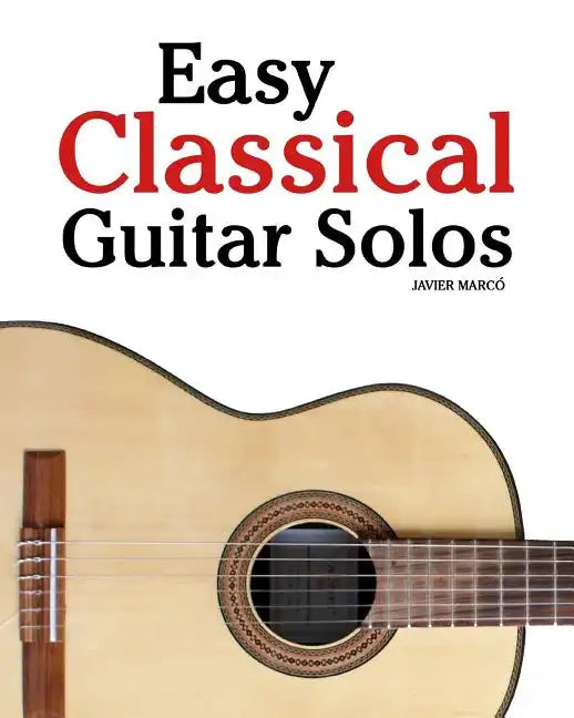 Easy Classical Guitar Solos - Paperback