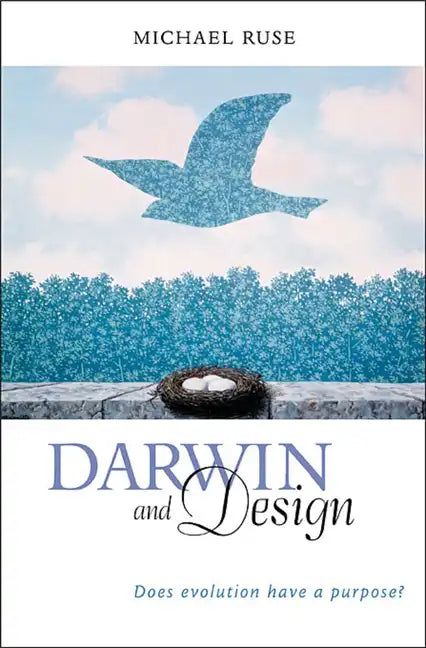 Darwin and Design: Does Evolution Have a Purpose? - Paperback