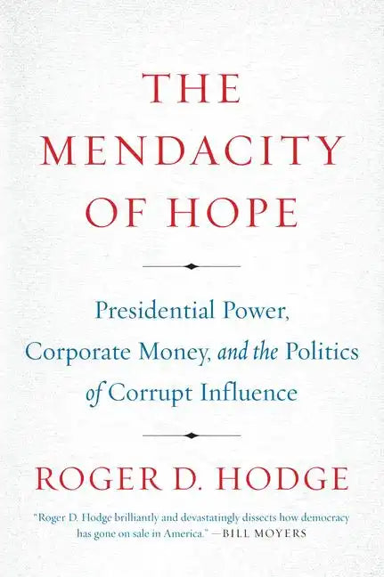 The Mendacity of Hope - Paperback