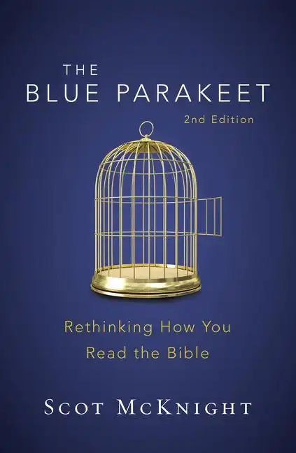 The Blue Parakeet, 2nd Edition: Rethinking How You Read the Bible - Paperback
