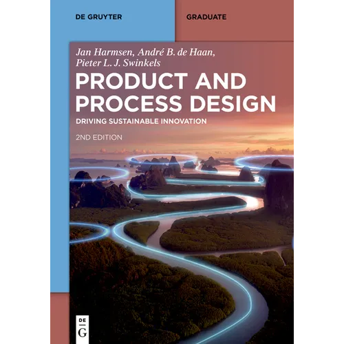 Product and Process Design: Driving Sustainable Innovation - Paperback