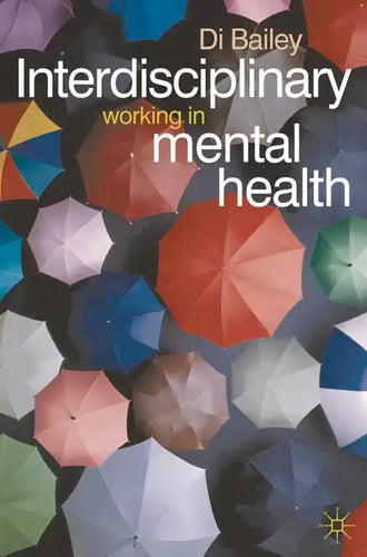 Interdisciplinary Working in Mental Health - Paperback