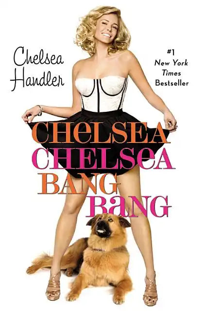Chelsea Chelsea Bang Bang - Paperback