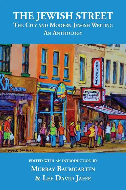 The Jewish Street: The City and Modern Jewish Writing: An Anthology - Paperback