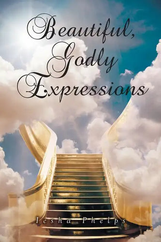 Beautiful, Godly Expressions - Paperback