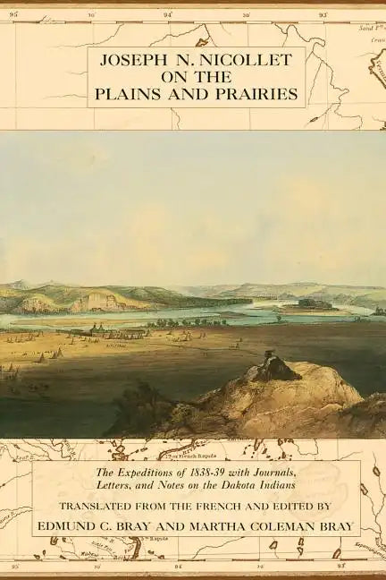 Joseph Nicollet on the Plains and Prairies - Paperback