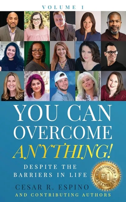 You Can Overcome Anything!: Volume 1 Despite The Barriers in Life - Paperback
